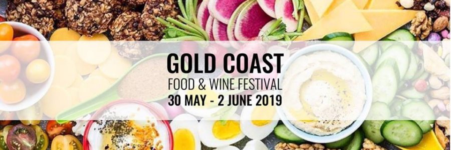 Gold Coast Food and Wine Festival 2019